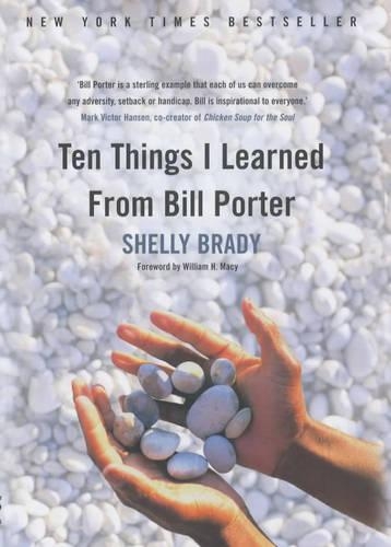 Ten Things I Learned from Bill Porter