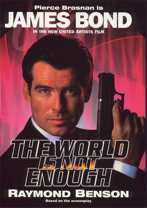 The World is Not Enough