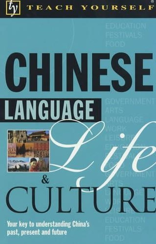 Chinese Language, Life and Culture