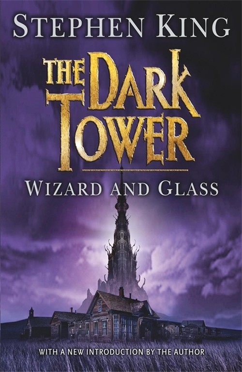 The Dark Tower IV: Wizard and Glass