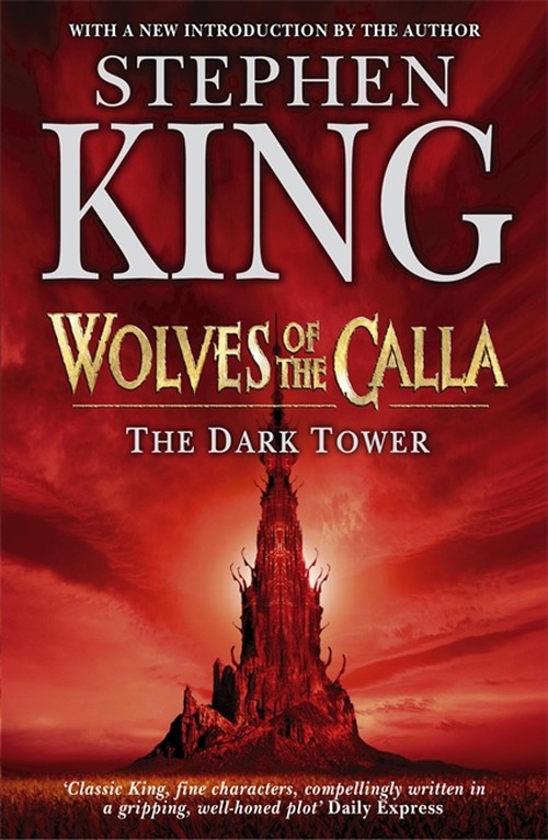 The Dark Tower V: Wolves of the Calla