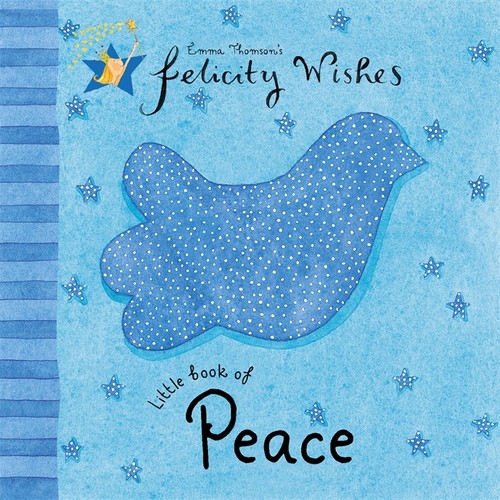 Felicity Wishes: Little Book Of Peace