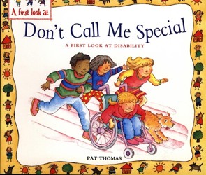 Disability: Don't Call Me Special