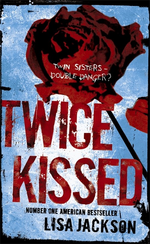 Twice Kissed