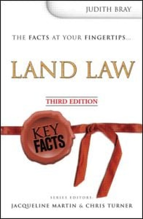 Key Facts: Land Law 3rd Edition