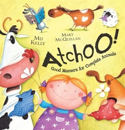 ATCHOO: The Complete Guide to Good Manners