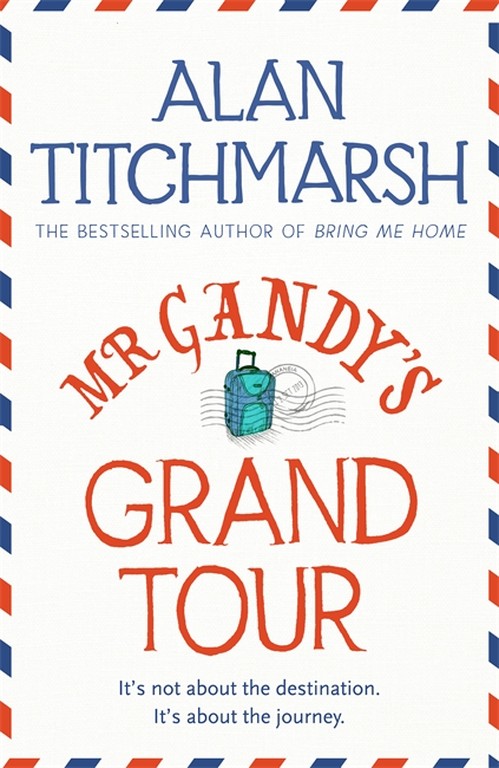 Mr Gandy's Grand Tour