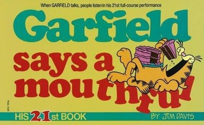 Garfield Says A Mouthful Vol 21