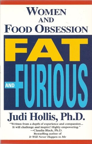 Fat and Furious: Women and Food Obsession