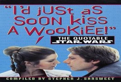 Quotable "Star Wars"