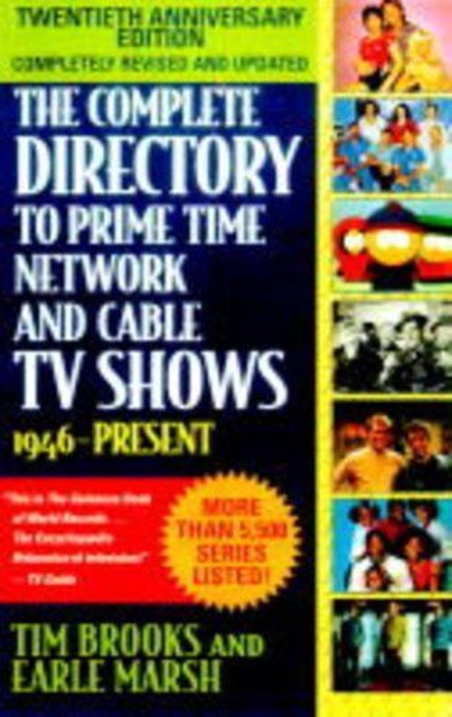 The Complete Directory to Prime Time Network and Cable TV Shows