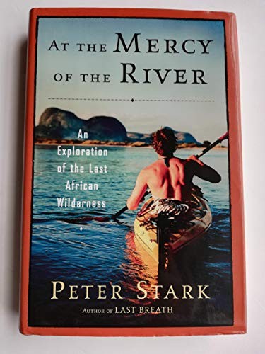 At the Mercy of the River
