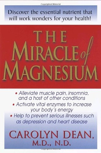 The Miracle of Magnesium