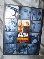 Mythmaking: behind the Scenes of "Star Wars: Episode II Attack of the Clones"