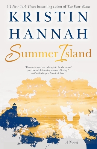 Kristin Hannah - Summer Island: A Novel