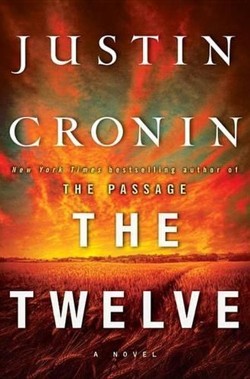 The Twelve (Book Two of the Passage Trilogy)