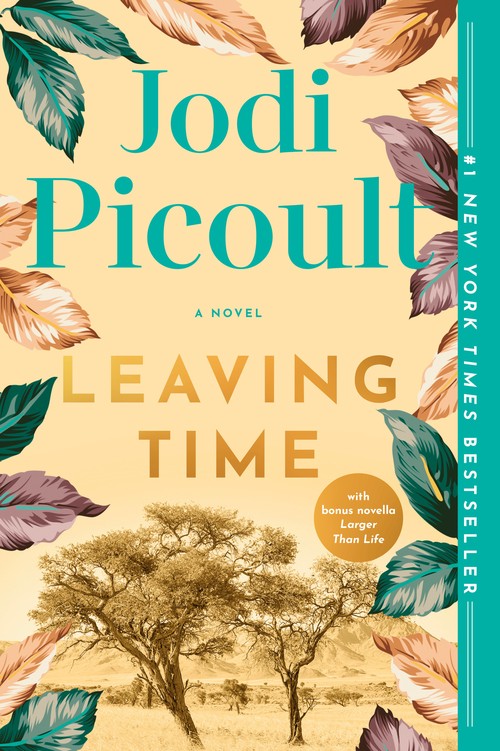 Leaving Time (with bonus novella Larger Than Life)
