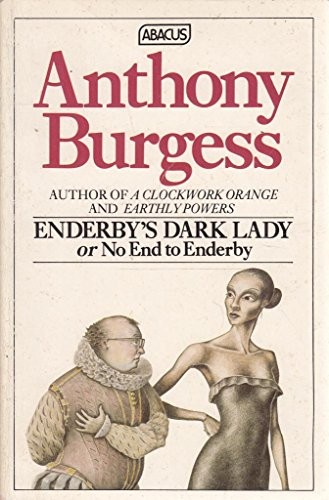 Enderby's Dark Lady, or No End to Enderby