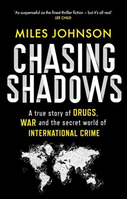 Chasing Shadows