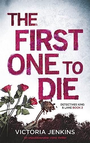 The First One to Die