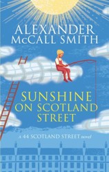 Sunshine on Scotland Street: Alexander McCall Smith