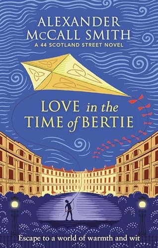 Love in the Time of Bertie