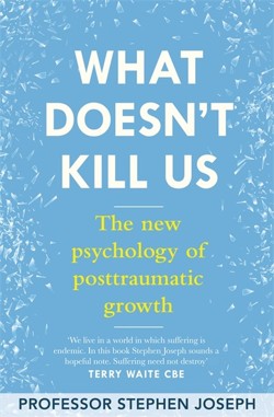 What Doesn't Kill Us