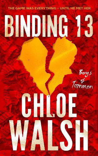 Chloe Walsh - Binding 13: Epic, emotional and addictive romance from the TikTok phenomenon