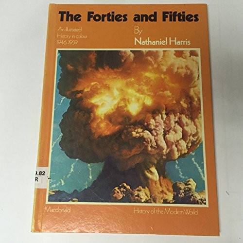 The Forties and Fifties