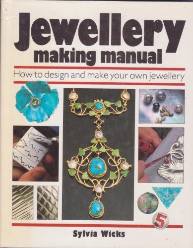 Jewellery Making Manual