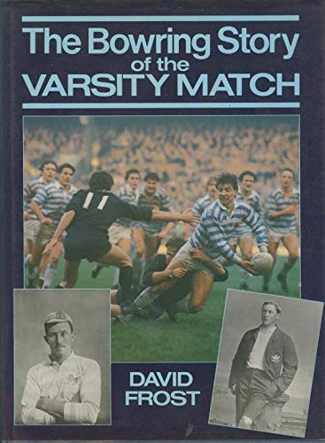 Bowring Story of the Varsity Match