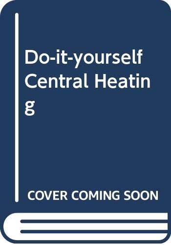 Do-it-yourself Central Heating