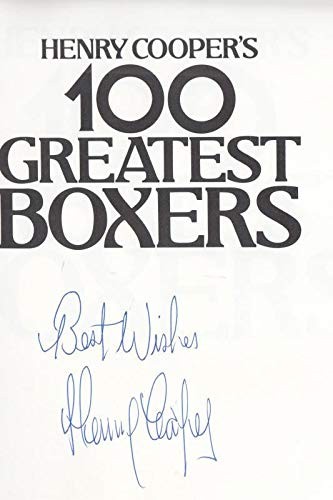 Henry Cooper's 100 Greatest Boxers