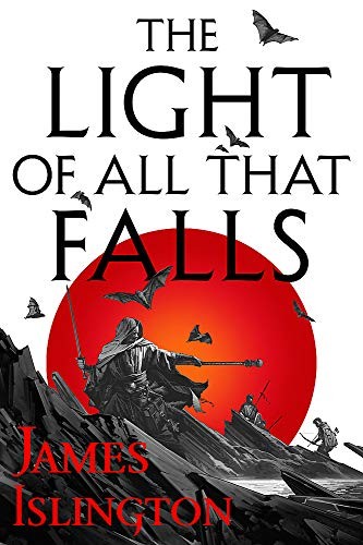 The Light of All That Falls