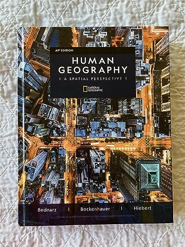Human Geography A Spatial Perspective AP  Edition