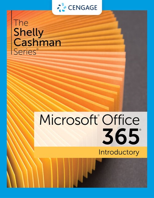 The Shelly Cashman Series® Microsoft® 365® & Office® 2021 Introductory