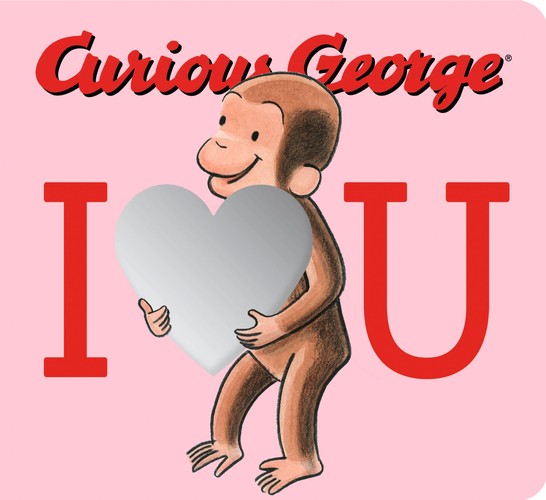 Curious George: I Love You (Board Book With Mirrors)