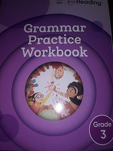 Grammar Practice Workbook Grade 3 (Into Reading)