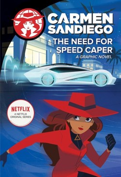 The Carmen Sandiego: Need for Speed Caper