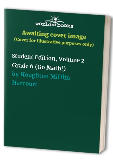 Student Edition, Volume 2 Grade 6