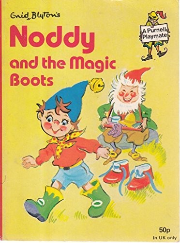 Enid Blyton's Noddy and the magic boots (Purnell playmates)