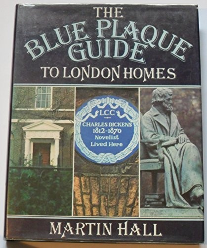 Blue Plaque Guide to London Homes