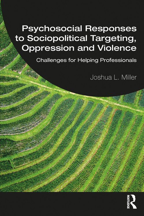 Psychosocial Responses to Sociopolitical Targeting, Oppression and Violence