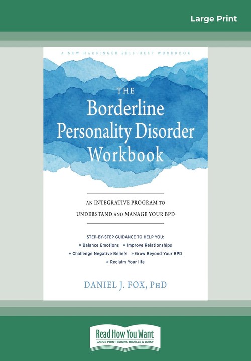 The Borderline Personality Disorder Workbook