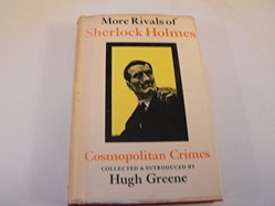 More Rivals of Sherlock Holmes