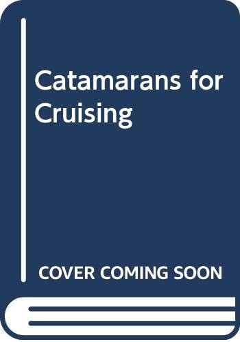 Catamarans for Cruising