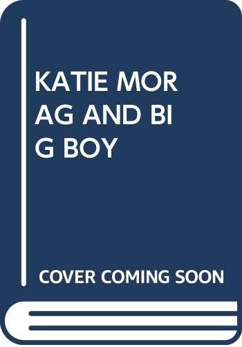 Katie Morag and the Big Boy Cousins