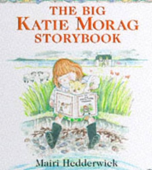 The Big Katie Morag Storybook