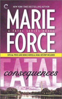 Fatal Consequences: Book Three of the Fatal Series