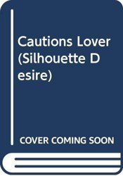 Cautious Lover